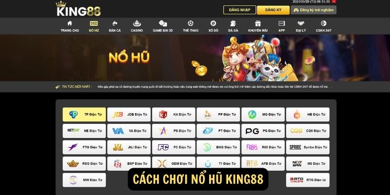 Nổ hũ King88: Sự phổ biến và ưu điểm của trò chơi 5 Cách chơi Nổ hũ King88