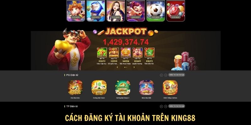 Đăng nhập King88: Hướng dẫn và các bước cần thiết 5 Cách đăng ký tài khoản trên King88