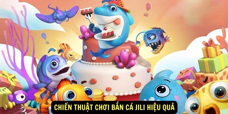 Bắn Cá Jili: Khám phá thế giới đại dương huyền bí tại King88 7 Chiến thuật chơi Bắn Cá Jili hiệu quả
