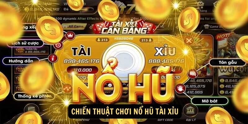Nổ hũ tài xỉu: Tâm Lý Quản Lý Vốn Và Mẹo Đi Tiền Tại King88 7 Chiến thuật chơi nổ hũ tài xỉu