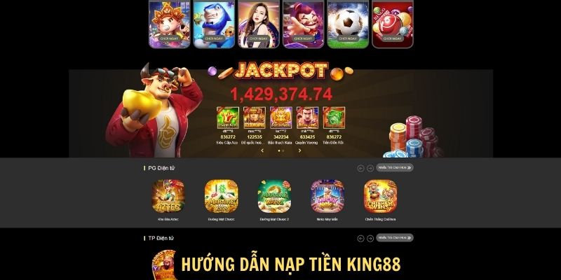 Nạp Tiền King88: Hướng dẫn và Cách Thức Nạp Tiền 6 Hướng Dẫn Nạp Tiền King88